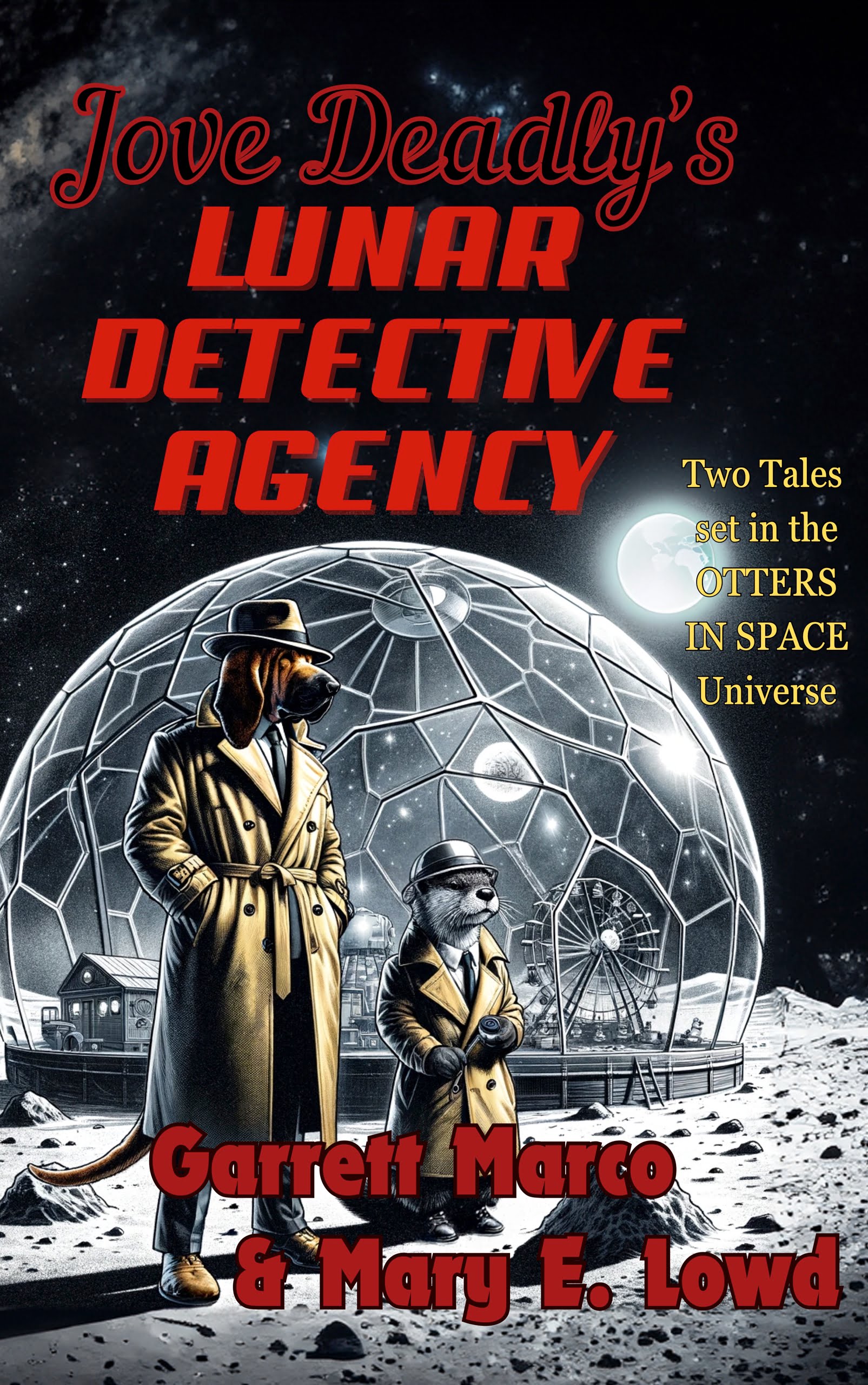 Cover of the book "Jove Deadly's Lunar Detective Agency" by Garrett Marco and Mary E. Lowd